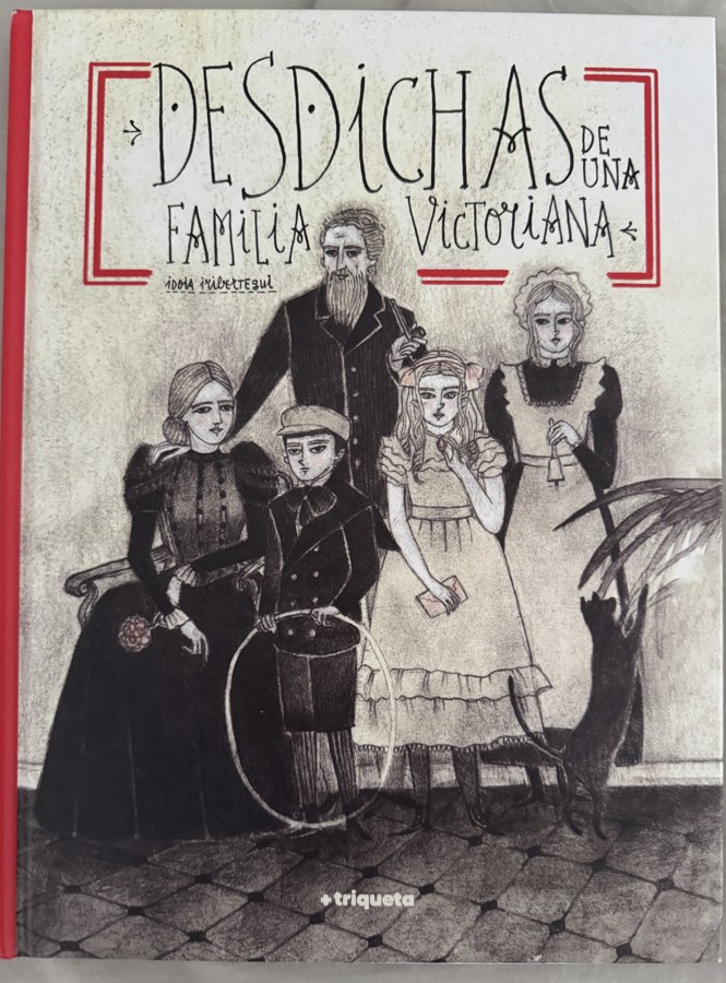 Portada de Desdichas de una familia victoriana
